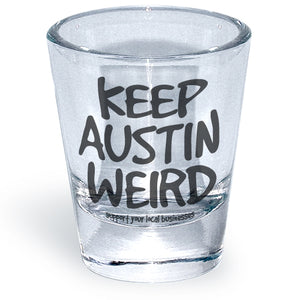 Outhouse Keep Austin Weird Shot Glass - Clear