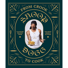 Load image into Gallery viewer, From Crook to Cook by Snoop Dogg
